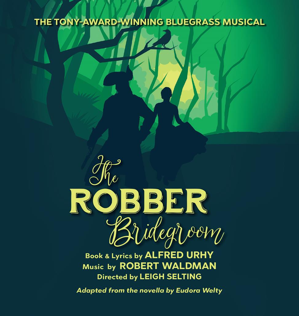 The Robber Bride Steals The Stage